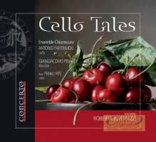 Cello Tales - Vitali; Gabrielli; Alborea; Somis; Boccherini;  ...